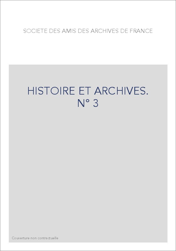 HISTOIRE ET ARCHIVES, JANVIER-JUIN 1998.
