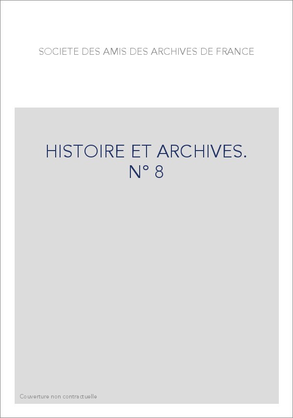 HISTOIRE ET ARCHIVES, JUILLET-DECEMBRE 2000