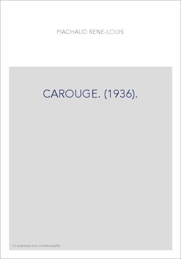 CAROUGE. (1936).