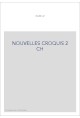 NOUVELLES CROQUIS 2 CH