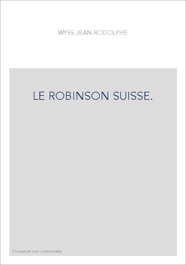 LE ROBINSON SUISSE.
