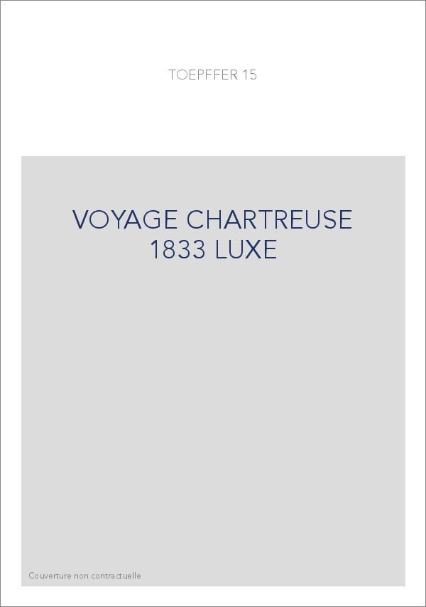 VOYAGE CHARTREUSE 1833 LUXE