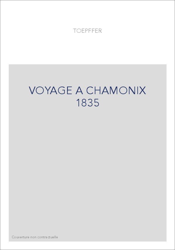 VOYAGE A CHAMONIX 1835