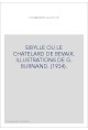 SIBYLLE OU LE CHATELARD DE BEVAIX. ILLUSTRATIONS DE G. BURNAND. (1934).