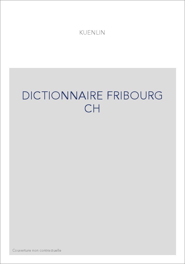 DICTIONNAIRE FRIBOURG CH