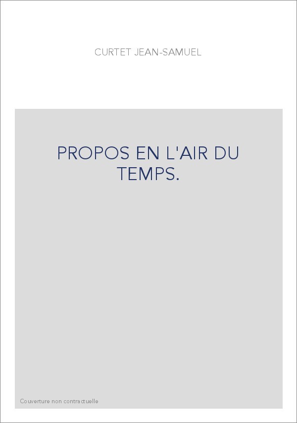 PROPOS EN L'AIR DU TEMPS.