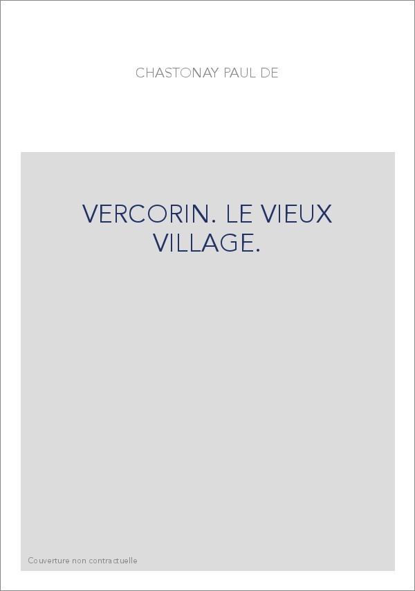 VERCORIN. LE VIEUX VILLAGE.