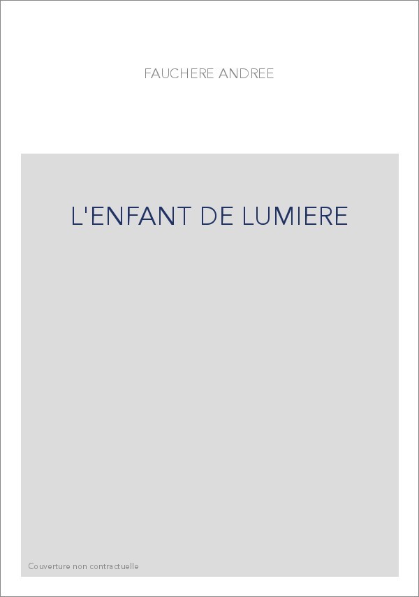 L'ENFANT DE LUMIERE