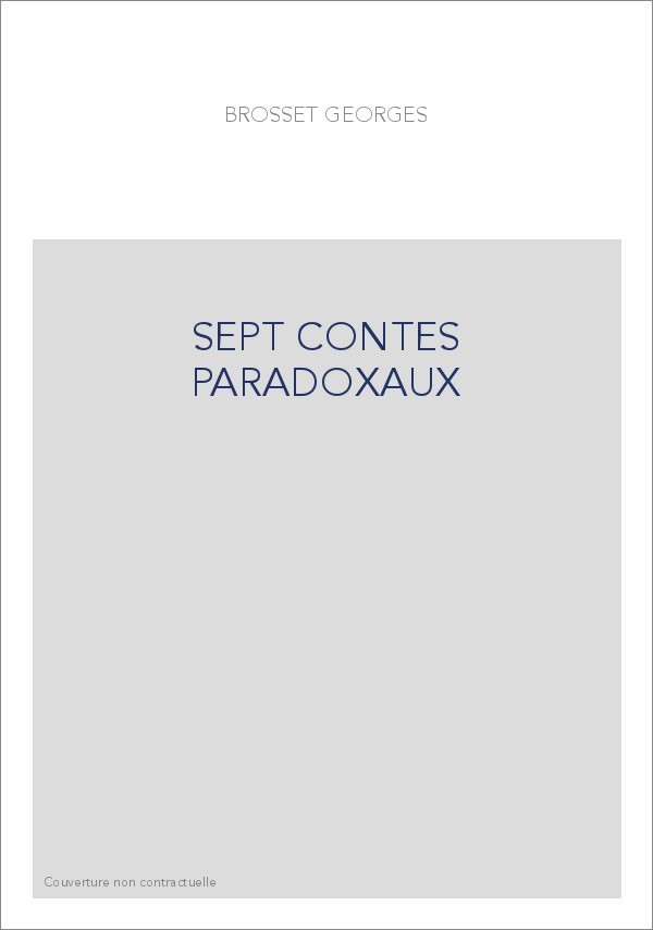 SEPT CONTES PARADOXAUX