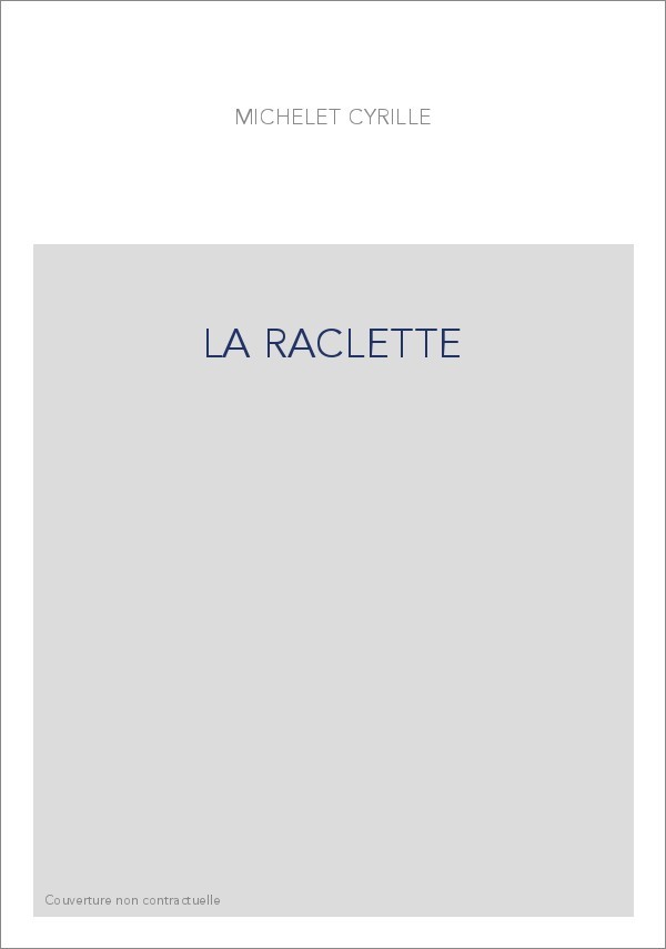 LA RACLETTE