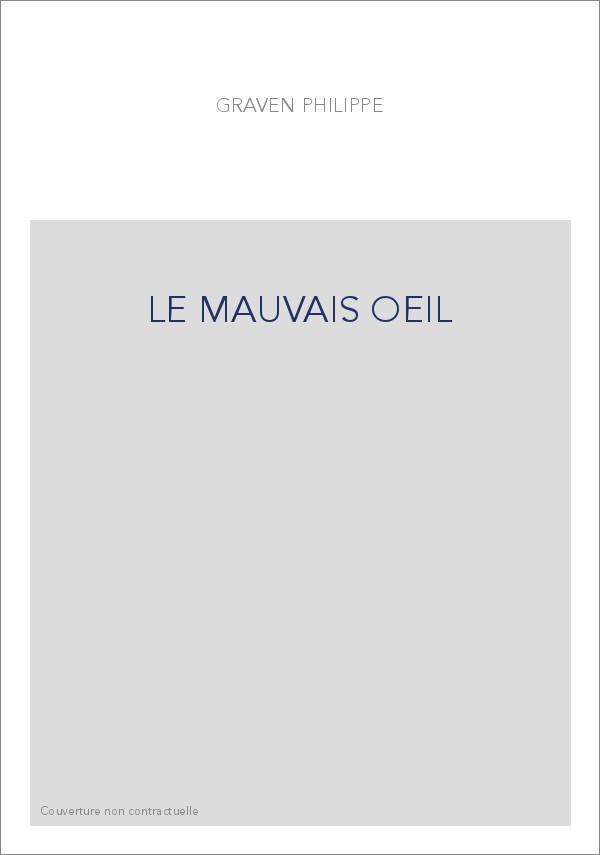 LE MAUVAIS OEIL