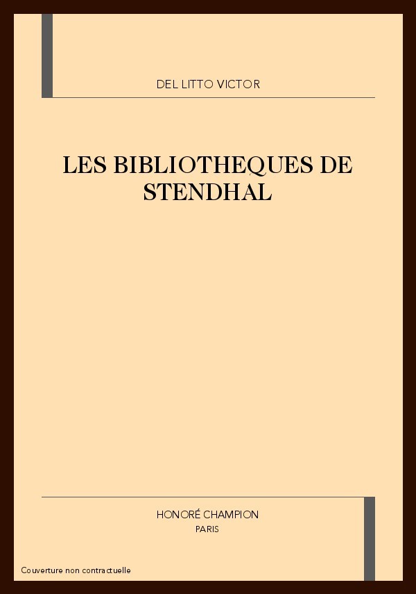 LES BIBLIOTHEQUES DE STENDHAL