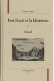 PORT-ROYAL ET LA LITTERATURE. TOME I