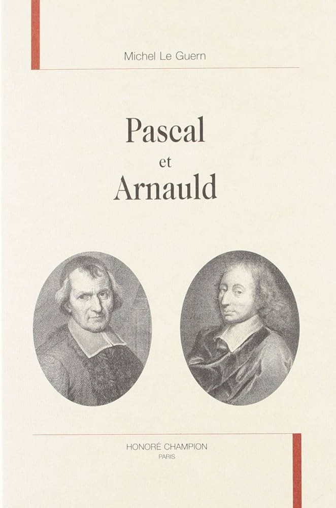PASCAL ET ARNAULD