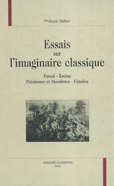 ESSAIS SUR L'IMAGINAIRE CLASSIQUE