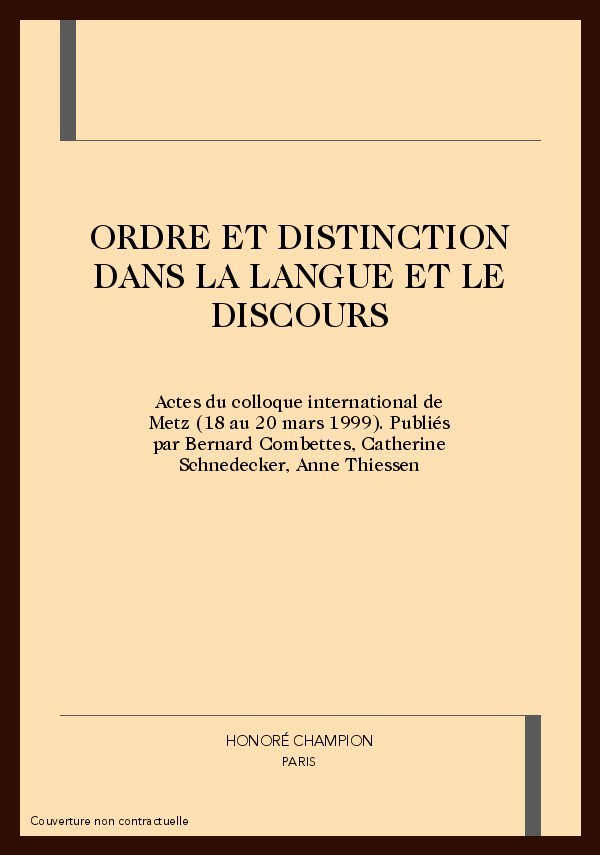 ORDRE ET DISTINCTION DANS LA LANGUE ET LE DISCOURS