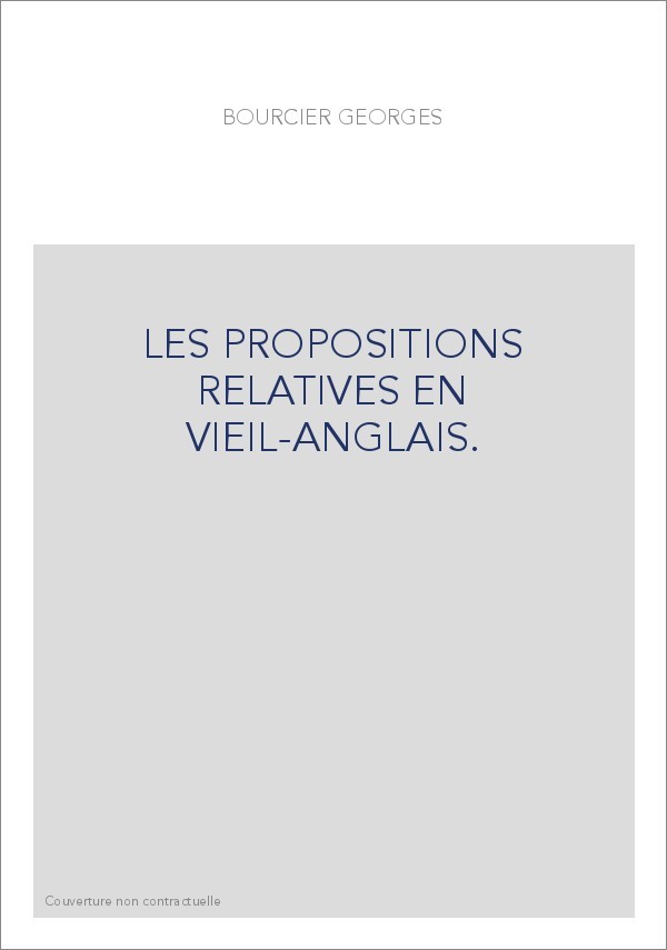 LES PROPOSITIONS RELATIVES EN VIEIL-ANGLAIS.