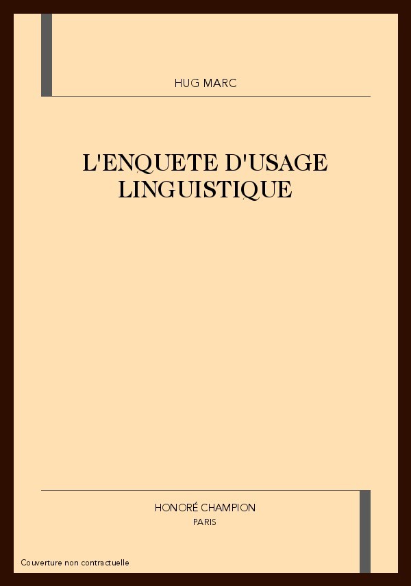 L'ENQUETE D'USAGE LINGUISTIQUE