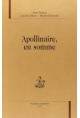 APOLLINAIRE, EN SOMME.