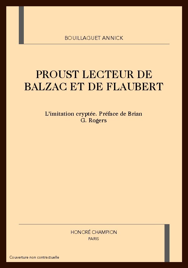 PROUST LECTEUR DE BALZAC ET DE FLAUBERT