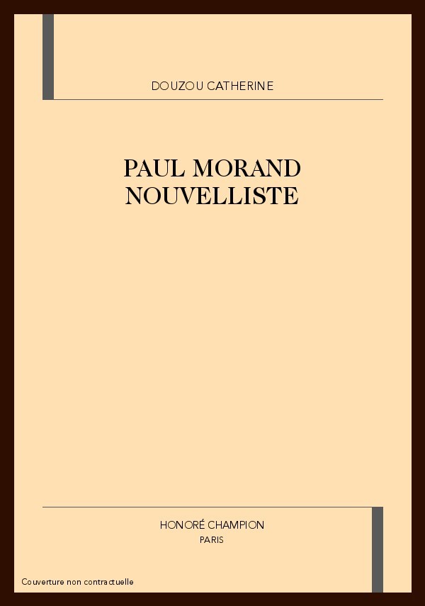 PAUL MORAND NOUVELLISTE