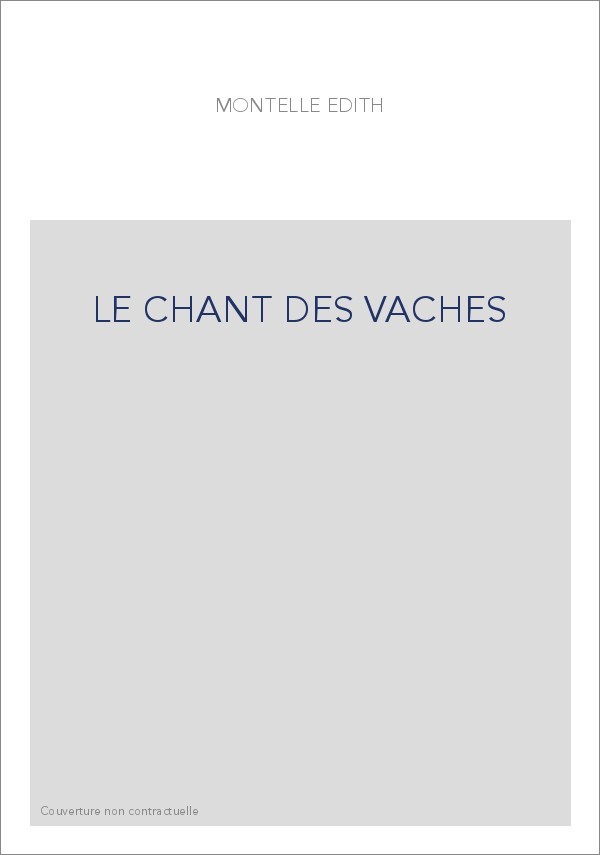 LE CHANT DES VACHES