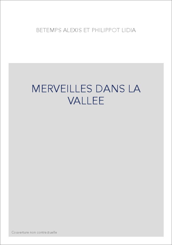 MERVEILLES DANS LA VALLEE