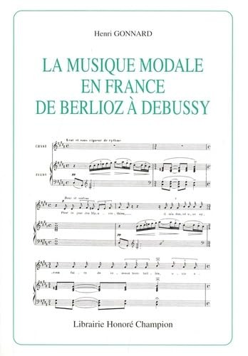 LA MUSIQUE MODALE EN FRANCE DE BERLIOZ A DEBUSSY
