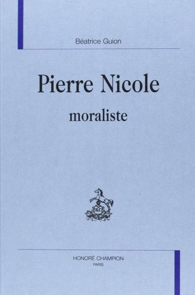 PIERRE NICOLE MORALISTE