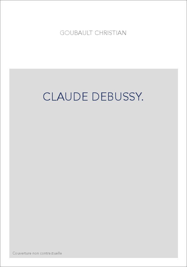 CLAUDE DEBUSSY.