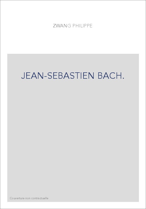 JEAN-SEBASTIEN BACH.