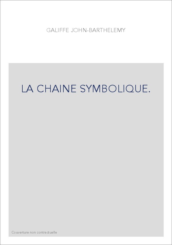 LA CHAINE SYMBOLIQUE.