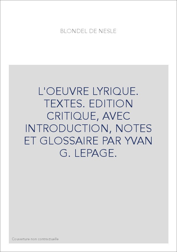 L'OEUVRE LYRIQUE. TEXTES
