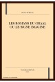 LES ROMANS DU GRAAL OU LE SIGNE IMAGINE