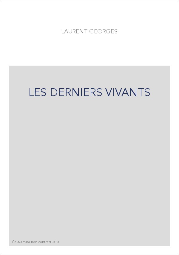 LES DERNIERS VIVANTS