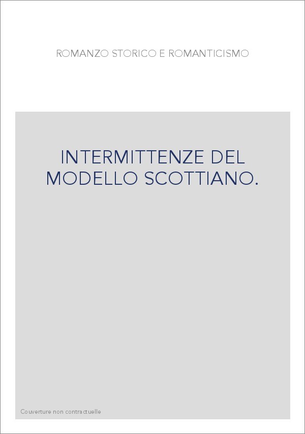 INTERMITTENZE DEL MODELLO SCOTTIANO.