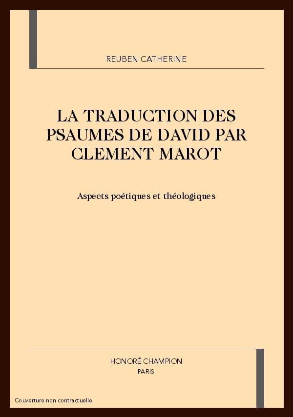 LA TRADUCTION DES PSAUMES DE DAVID PAR CLEMENT MAROT