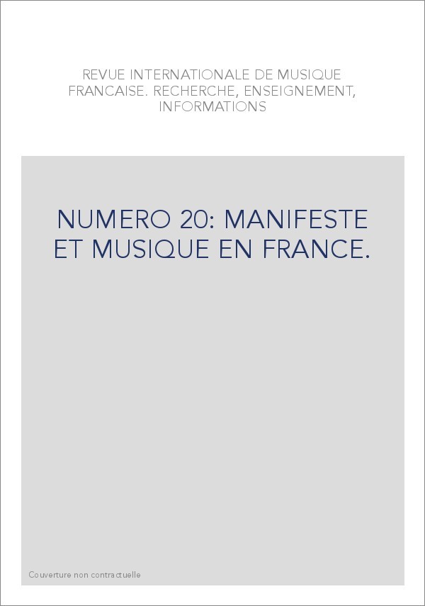NUMERO 20: MANIFESTE ET MUSIQUE EN FRANCE.