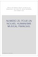 NUMERO 25: POUR UN NOUVEL HUMANISME MUSICAL FRANCAIS.