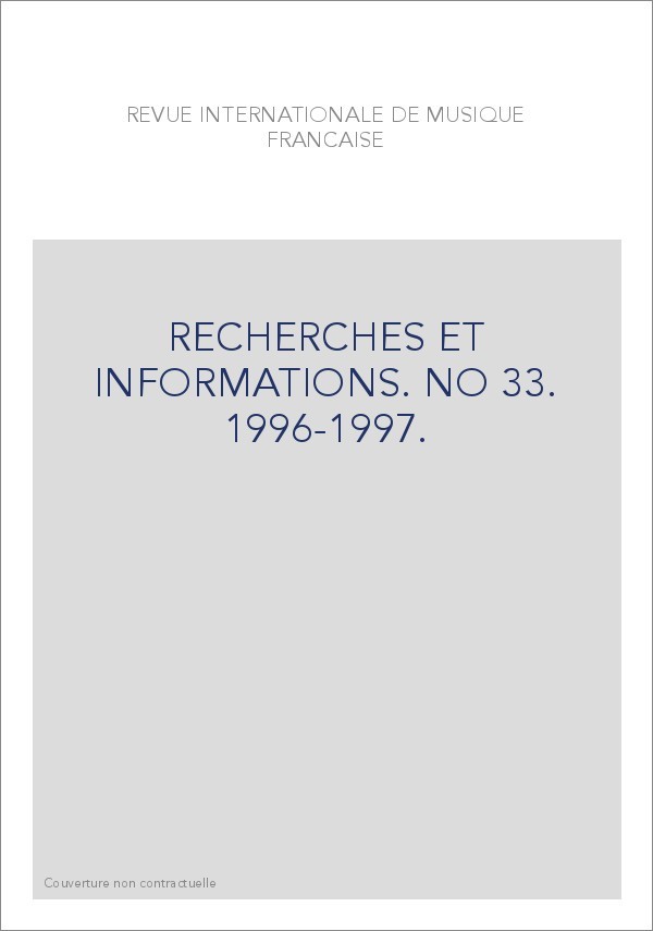 NUMERO 33 : RECHERCHES ET INFORMATIONS 1991-1997.