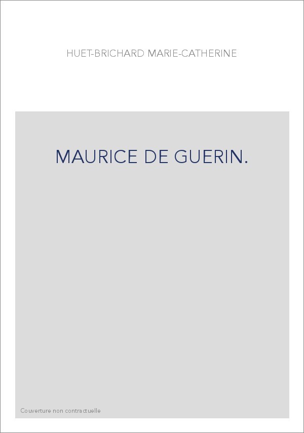 MAURICE DE GUERIN.