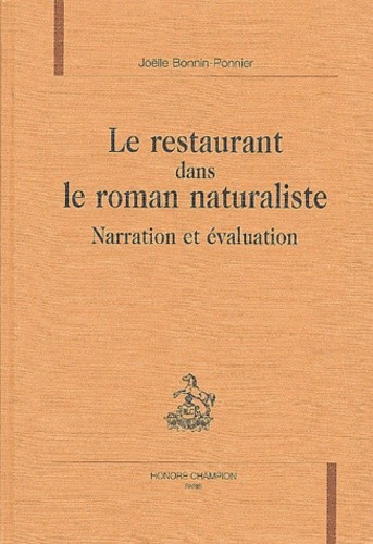 LE RESTAURANT DANS LE ROMAN NATURALISTE