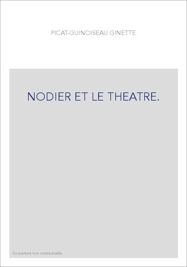 NODIER ET LE THEATRE.