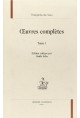 OEUVRES COMPLETES. TOME I. PREMIERE PARTIE. TRAITE DE L'IMMORTALITE DE L'AME OU LA MORT ... POESIES, LARISSA