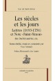 LES SIECLES ET LES JOURS. LETTRES (1693-1754) ET NOTE " SAINT-SIMON " DES DUCHES-PAIRIES.