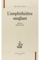 L'AMPHITHEATRE SANGLANT