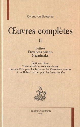 OEUVRES COMPLETES TOME II. LETTRES, ENTRETIENS POINTUS, MAZARINADES.