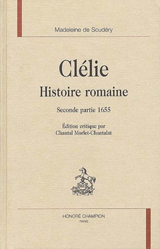 CLELIE.HISTOIRE ROMAINE. SECONDE PARTIE. 1655