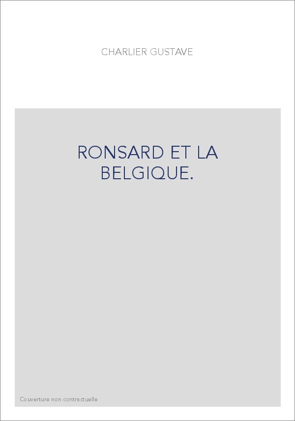 RONSARD ET LA BELGIQUE.