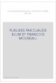 ETUDES MONTAIGNISTES OFFERTES A PIERRE MICHEL, PUBLIEES PAR CLAUDE BLUM ET FRANCOIS MOUREAU.